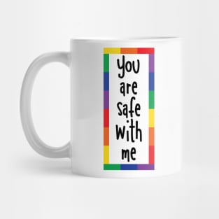 You are safe with me Mug